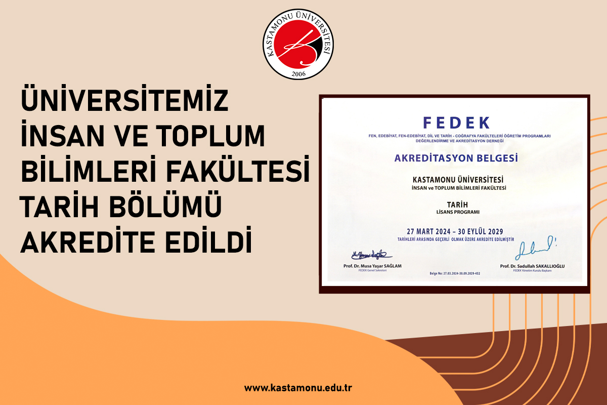 Kastamonu Üniversitesi Kalite Yolculuğunu Devam Ettiriyor: Tarih Lisans Programı Akredite Edildi